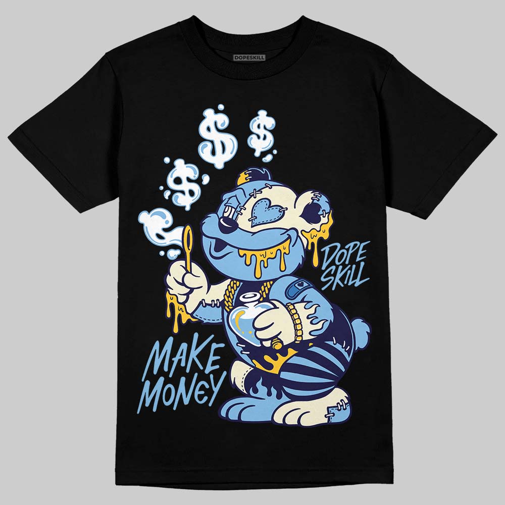 University Blue Sneakers DopeSkill T-Shirt Make Money Graphic Streetwear - Black
