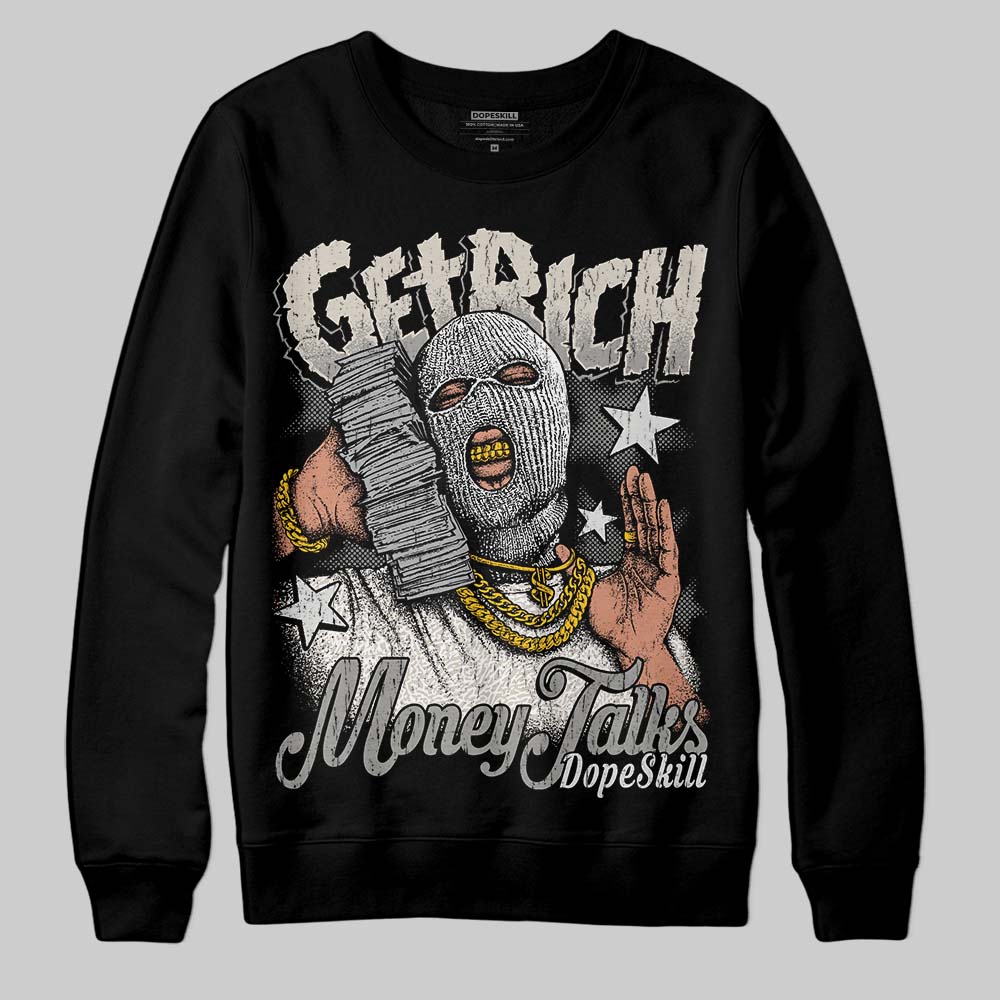 Jordan 3 Retro Pure Money DopeSkill Sweatshirt Get Rich Graphic Streetwear - Black