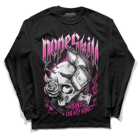 Pink Sneakers DopeSkill Long Sleeve T-Shirt Money On My Mind Graphic Streetwear - Black