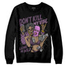 Jordan 2 “Mauve/Off-Noir” DopeSkill Sweatshirt Don't Kill My Vibe Graphic Streetwear - Black