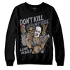 Jordan 14 Retro 'Stealth' DopeSkill Sweatshirt Don't Kill My Vibe Graphic Streetwear - black