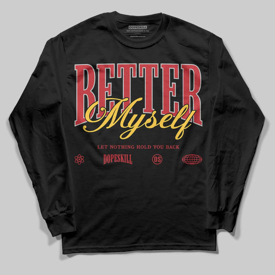 Jordan 14 Retro Ferrari (2025) DopeSkill Long Sleeve T-Shirt Better Myself Graphic Streetwear - Black