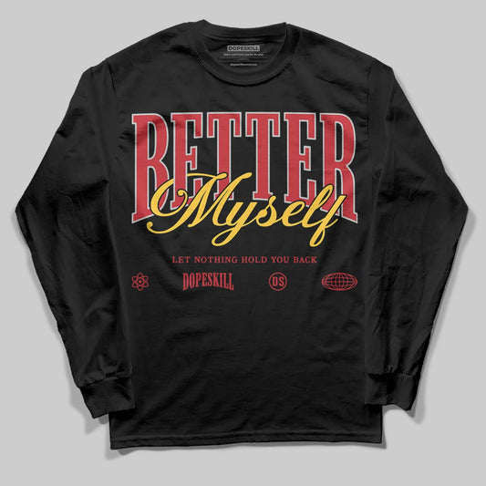 Jordan 14 Retro Ferrari (2025) DopeSkill Long Sleeve T-Shirt Better Myself Graphic Streetwear - Black