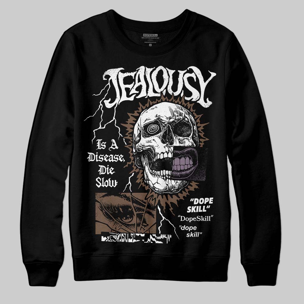 A Ma Maniére x Air Jordan 4 “Dark Mocha” DopeSkill Sweatshirt Jealousy Graphic Streetwear - Black