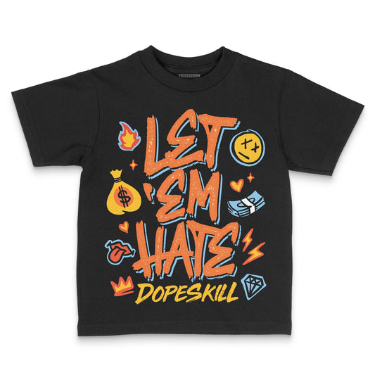 Orange, Black and White Sneakers DopeSkill Toddler Kids T-shirt Let 'em Hate Graphic Streetwear - Black