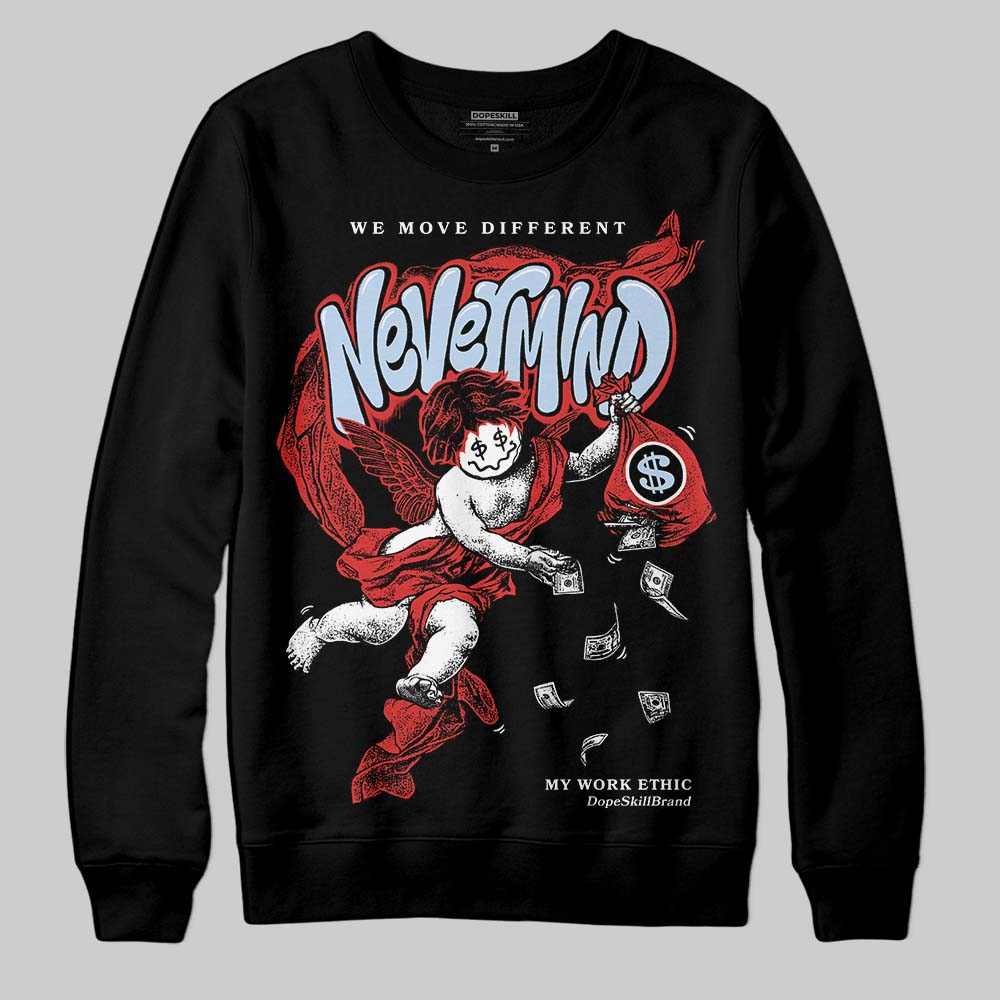 Jordan 6 “Reverse Infrared” DopeSkill Sweatshirt Nevermind Graphic Streetwear - Black