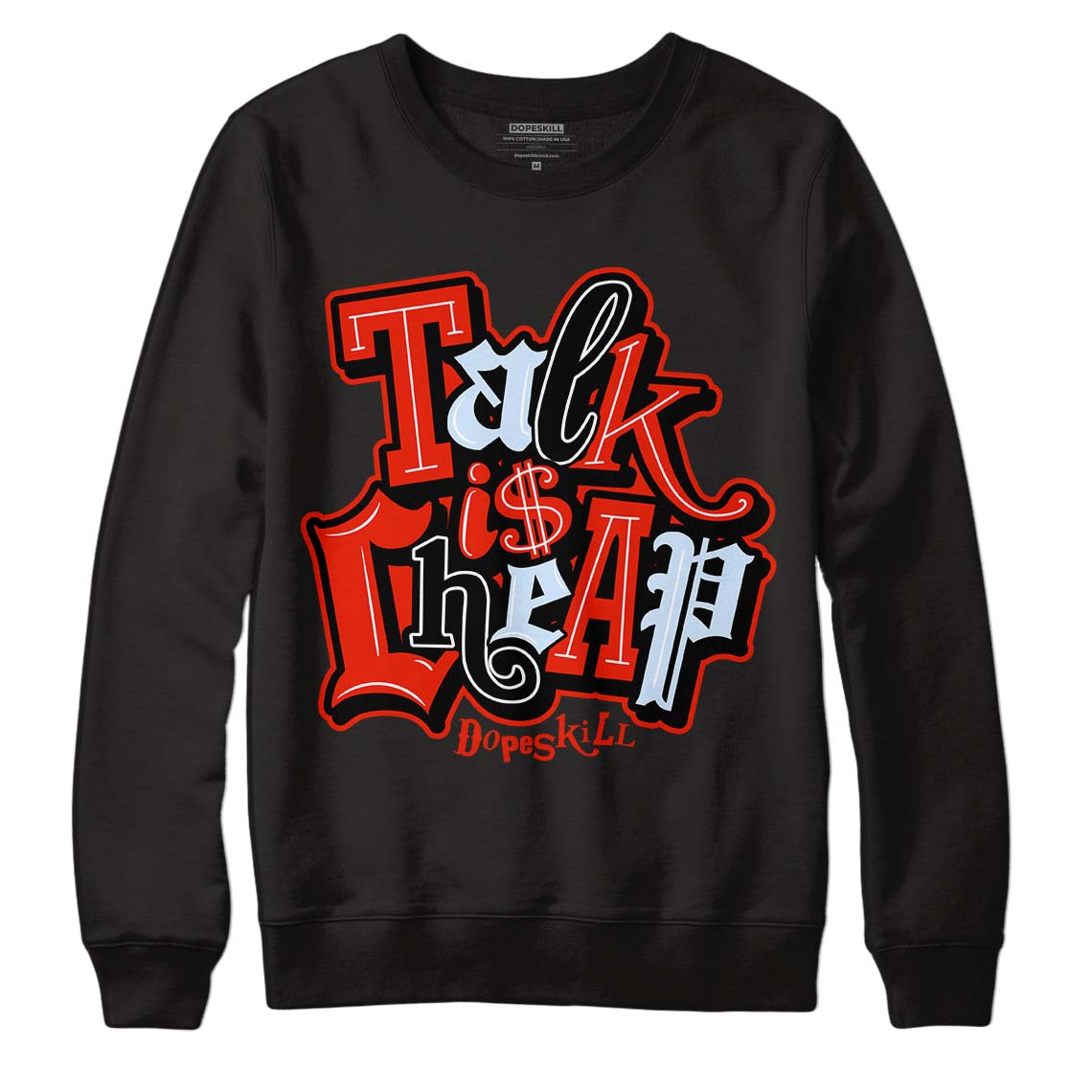 Jordan 6 Retro Toro Bravo DopeSkill Sweatshirt Talk Is Chip Graphic Streetwear - Black