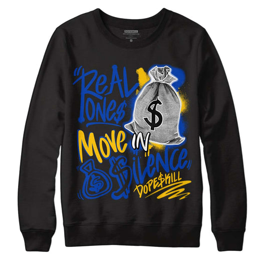 Jordan 14 “Laney” DopeSkill Sweatshirt Real Ones Move In Silence Graphic Streetwear - Black