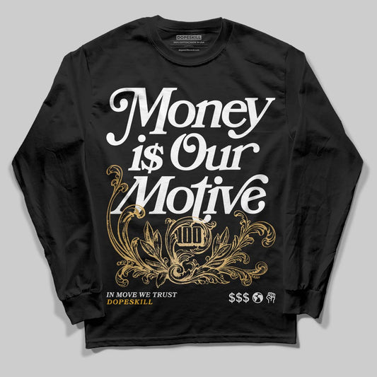 Jordan 12 Retro 'Taxi' 2025 DopeSkill Long Sleeve T-Shirt Money Is Our Motive Typo Graphic Streetwear - Black