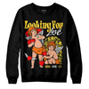 Jordan 4 Thunder DopeSkill Sweatshirt Looking For Love Graphic Streetwear - Black