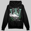 Jordan 1 High OG Green Glow DopeSkill Hoodie Sweatshirt Trust No One Graphic Streetwear - Black