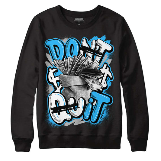 Jordan 2 Low "University Blue" DopeSkill Sweatshirt Don't Quit Graphic Streetwear - Black