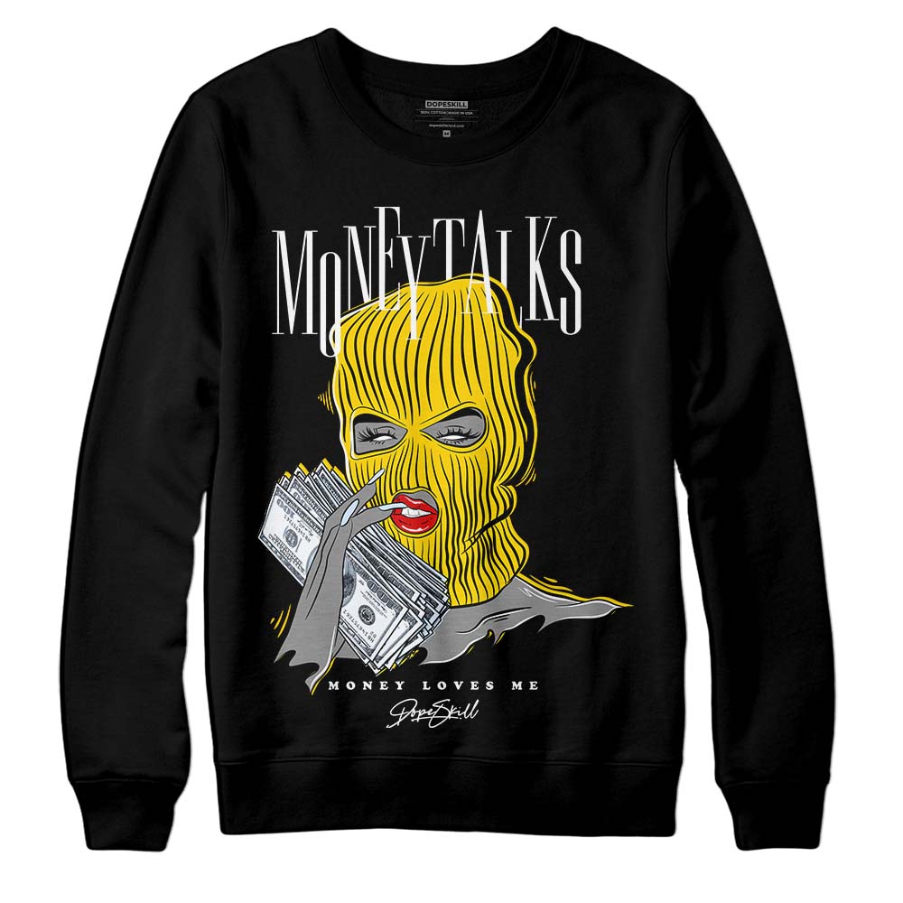 Jordan 6 “Yellow Ochre” DopeSkill Sweatshirt Money Talks Graphic Streetwear - Black