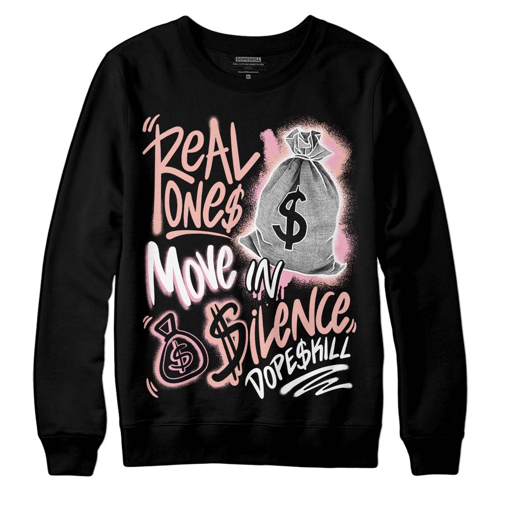 Jordan 11 Low “Legend Pink” DopeSkill Sweatshirt Real Ones Move In Silence Graphic Streetwear - Black