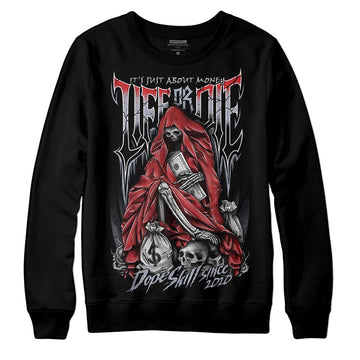 Jordan 4 “Bred Reimagined” DopeSkill Sweatshirt Life or Die Graphic Streetwear - Black