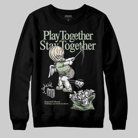 Jordan 4 WMNS “Seafoam” (2025) DopeSkill Sweatshirt Play together, Stay together Graphic Streetwear - black