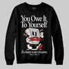 Nigel Sylvester x Jordan 1 Low OG “Nitro” DopeSkill Sweatshirt Owe It To Yourself Graphic Streetwear - Black