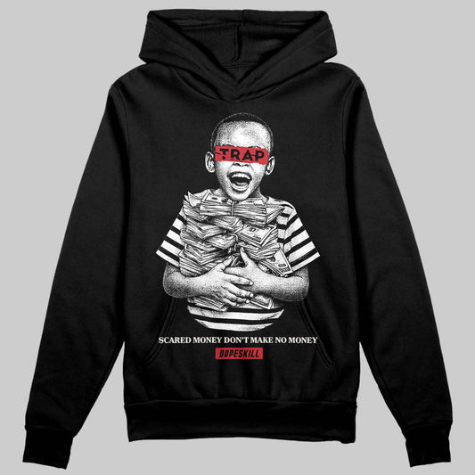Jordan 4 “Flight Club” DopeSkill Hoodie Sweatshirt Scared Money Don't Make No Money Graphic Streetwear - Black