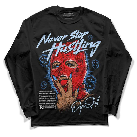 Jordan 11 Retro Cherry DopeSkill Long Sleeve T-Shirt Never Stop Hustling Graphic Streetwear - Black