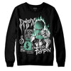 Jordan 3 "Green Glow" DopeSkill Sweatshirt Drip'n Never Tripp'n Graphic Streetwear - Black