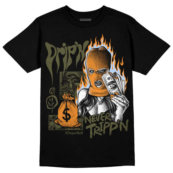 Jordan 5 "Olive" DopeSkill T-Shirt Drip'n Never Tripp'n Graphic Streetwear - Black