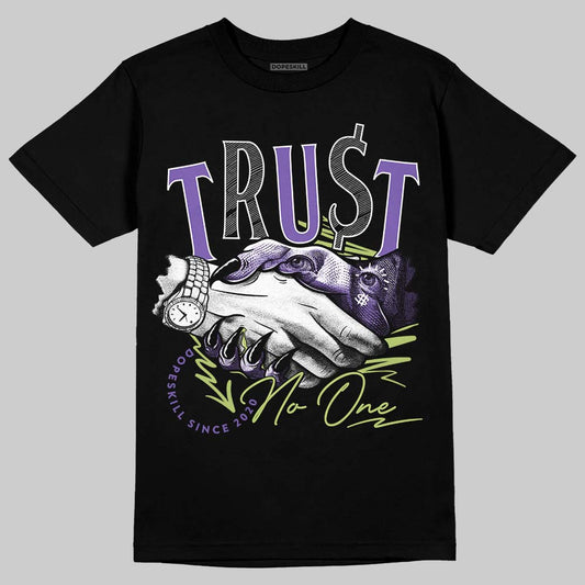 Jordan 4 Canyon Purple DopeSkill T-Shirt Trust No One Graphic Streetwear - Black