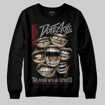 Jordan 10 Retro Shadow (2025) DopeSkill Sweatshirt The Mouth With No Droughts Graphic Streetwear - Black