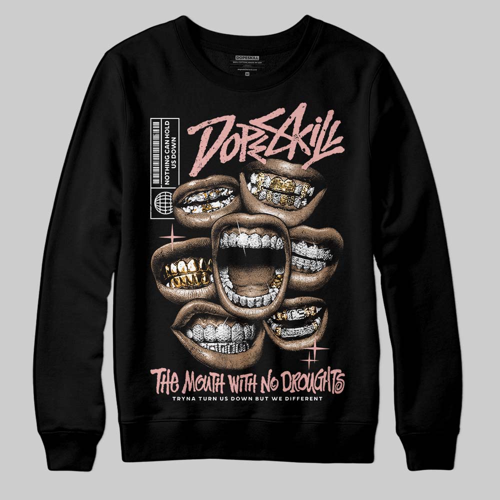 Jordan 1 Low OG “Rust Pink” DopeSkill Sweatshirt The Mouth With No Droughts Graphic Streetwear - Black