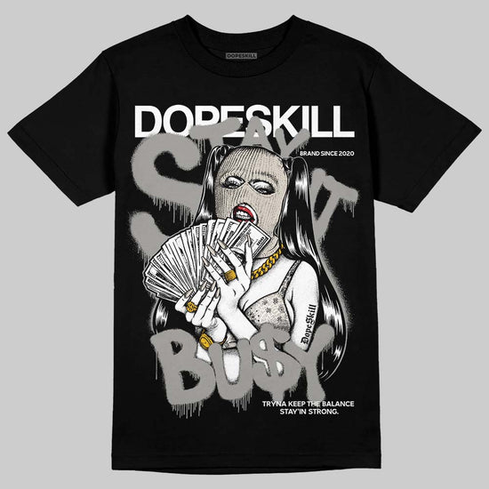 Jordan 3 Retro Pure Money DopeSkill T-Shirt Stay It Busy Graphic Streetwear - Black
