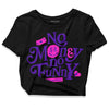 Jordan 13 Court Purple DopeSkill Women's Crop Top No Money No Funny Graphic Streetwear - Black