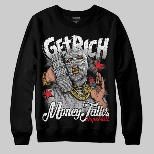 Jordan 4 OG “White Cement” DopeSkill Sweatshirt Get Rich Graphic Streetwear - black