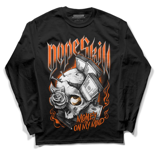 Jordan 12 Retro Brilliant Orange DopeSkill Long Sleeve T-Shirt Money On My Mind Graphic Streetwear - Black