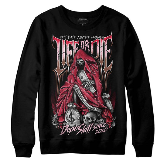 Dunk Low PRM Bacon DopeSkill Sweatshirt Life or Die Graphic Streetwear - Black