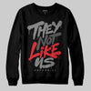 Jordan 10 Retro Shadow (2025) DopeSkill Sweatshirt They Not Like Us Graphic Streetwear - Black