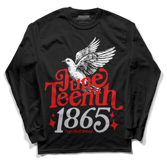 Jordan 4 Retro Red Cement DopeSkill Long Sleeve T-Shirt Juneteenth 1865 Graphic Streetwear - Black