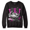 Dunk Low GS “Active Fuchsia” DopeSkill Sweatshirt Trust No One Graphic Streetwear  - Black 