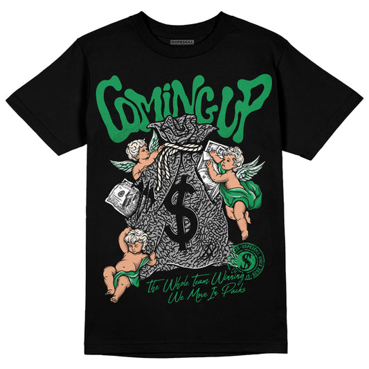 Jordan 3 WMNS “Lucky Green” DopeSkill T-Shirt Money Bag Coming Up Graphic Streetwear - Black 