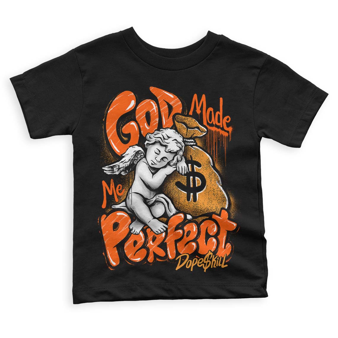 Jordan 12 Retro Brilliant Orange DopeSkill Toddler Kids T-shirt God Made Me Perfect Graphic Streetwear - Black