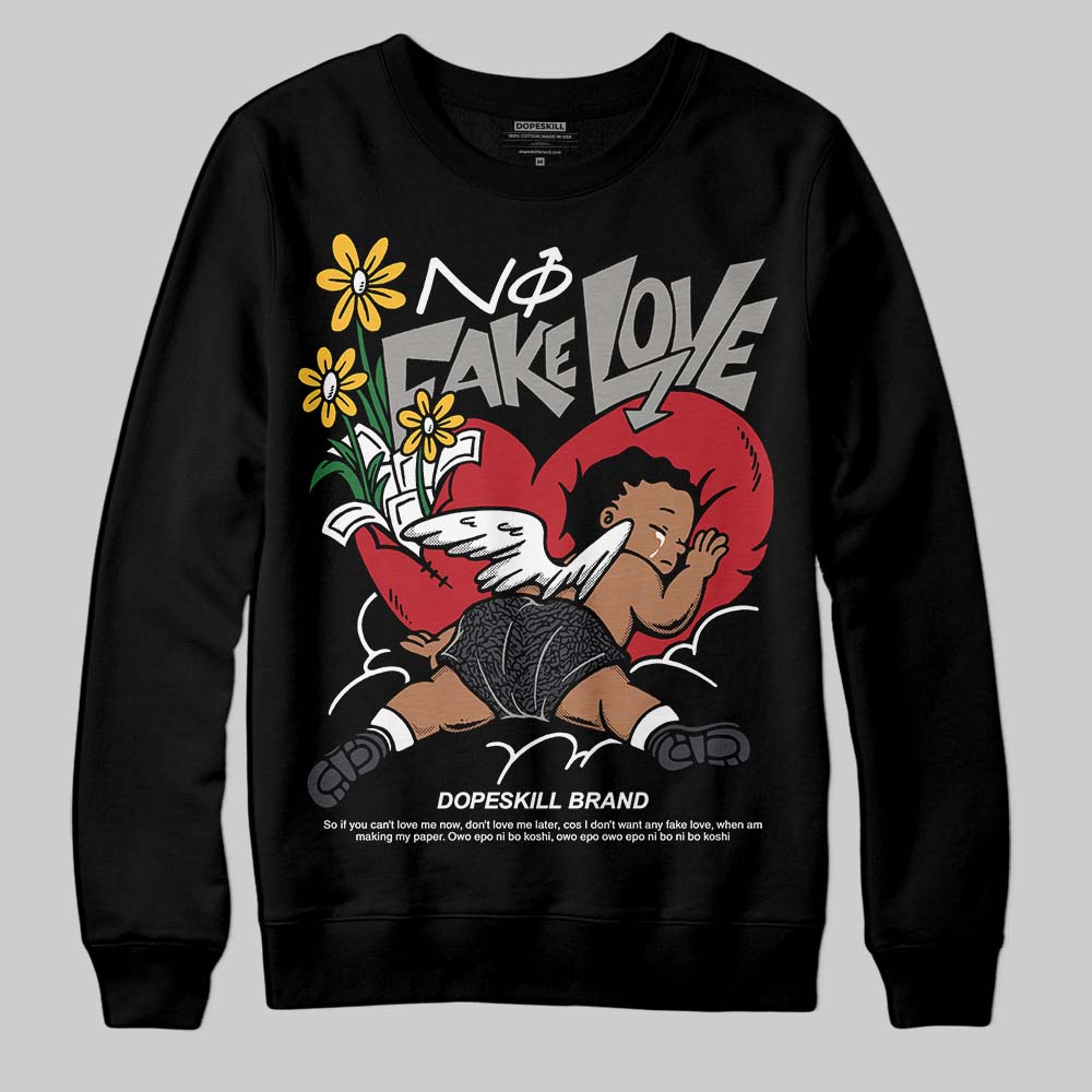 Jordan 3 Retro Black Cat DopeSkill Sweatshirt No Fake Love Graphic Streetwear - Black