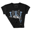 University Blue 5s DopeSkill Women's Crop Top Trust No One Graphic