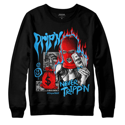 Jordan 2 Low "University Blue" DopeSkill Sweatshirt Drip'n Never Tripp'n Graphic Streetwear - Black