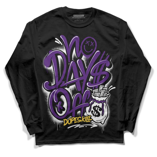 Jordan 12 “Field Purple” DopeSkill Long Sleeve T-Shirt No Days Off Graphic Streetwear - Black