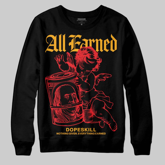 Red Sneakers DopeSkill Sweatshirt All Earned Graphic Streetwear - Black