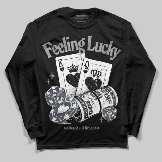 Jordan 11 Cool Grey DopeSkill Long Sleeve T-Shirt Feeling Lucky Graphic Streetwear - black