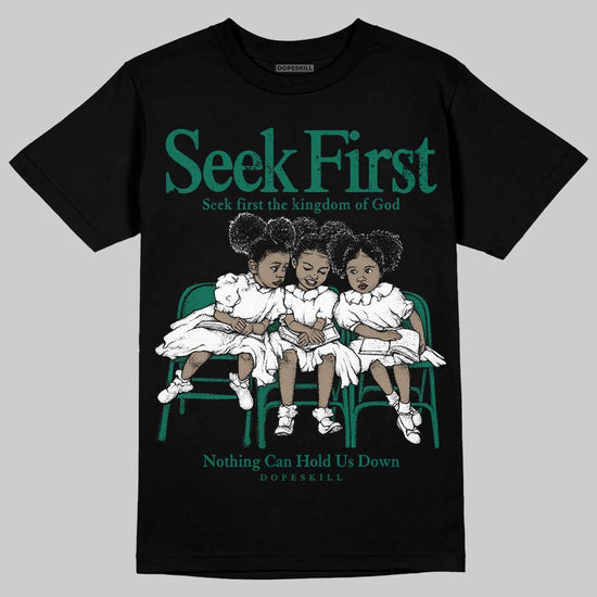 Jordan 4 Retro Oxidized Green DopeSkill T-Shirt New Seek First Graphic Streetwear - Black