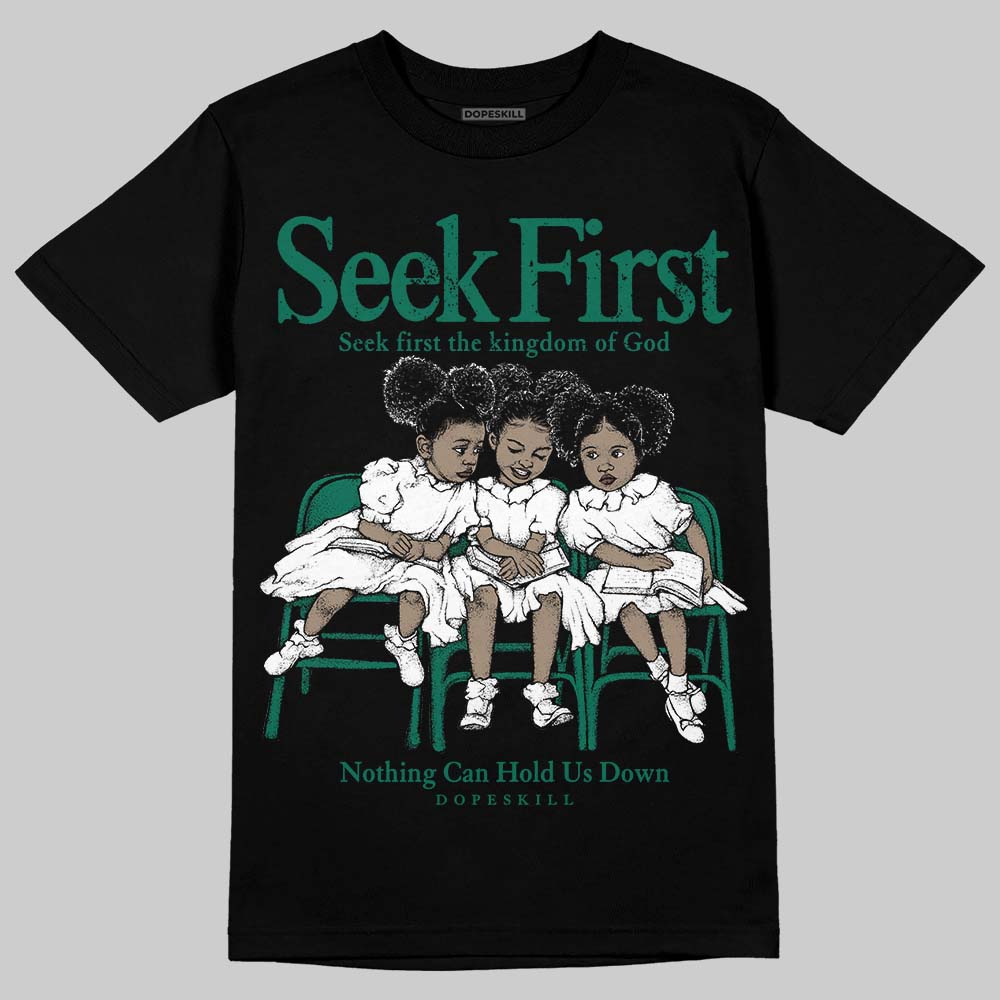 Jordan 4 Retro Oxidized Green DopeSkill T-Shirt New Seek First Graphic Streetwear - Black