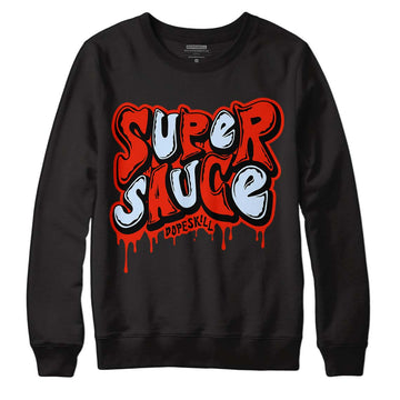 Jordan 6 Retro Toro Bravo DopeSkill Sweatshirt Super Sauce Graphic Streetwear - black