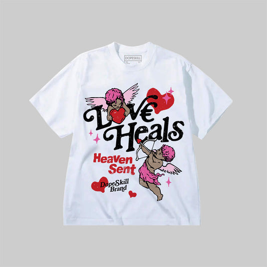 Max 1 Valentine's Day 2025 in White DopeSkill Premium T-Shirt New Love Heals Graphic