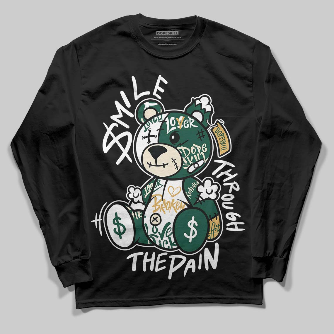 Jordan 1 High OG “Fir” (Pro Green) DopeSkill Long Sleeve T-Shirt Smile Through The Pain Graphic Streetwear - Black