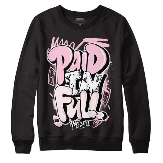 Dunk Low LX Pink Foam DopeSkill Sweatshirt New Paid In Full Graphic Streetwear - Black